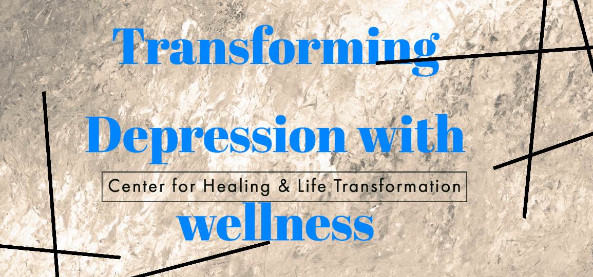 Transforming Depression with wellness