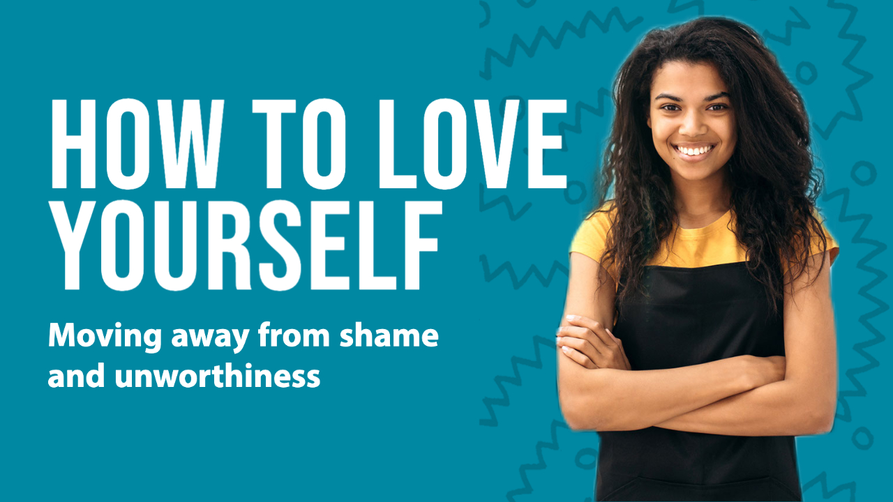 How to Love Yourself