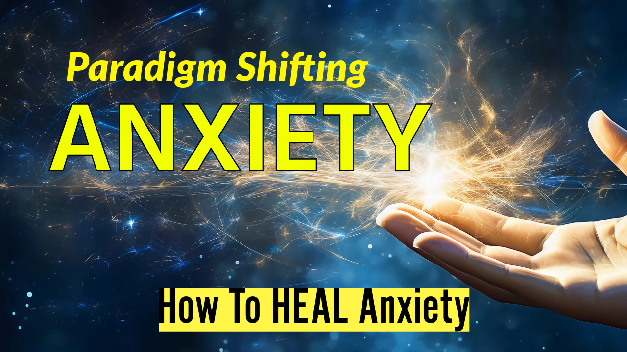 How to heal Anxiety and Panic